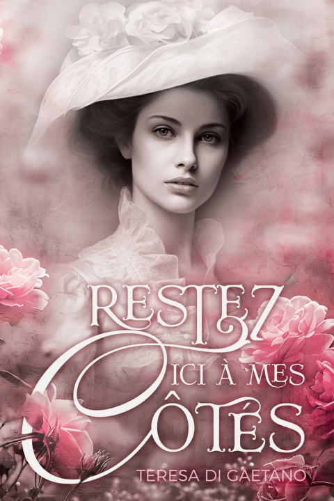 Kniha Restez ici à mes côtés Teresa Di Gaetano