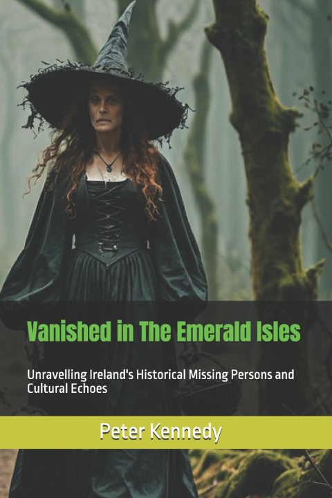 Kniha Vanished in The Emerald Isles Peter Kennedy