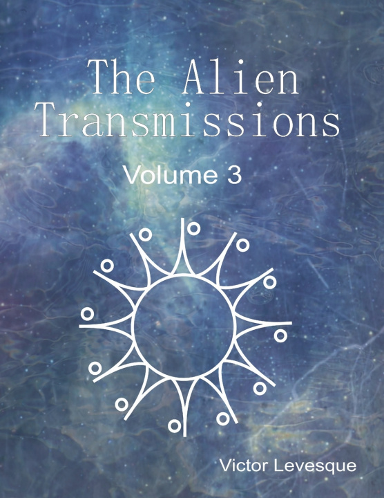 Kniha The Alien Transmissions Victor Levesque