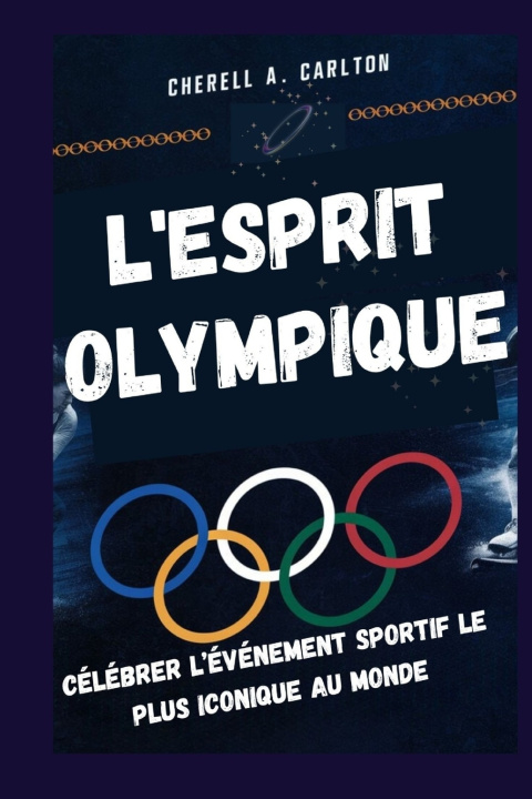 Knjiga L'ESPRIT OLYMPIQUE CHERELL A CARLTON