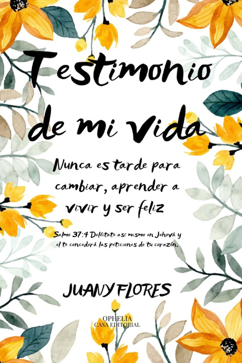 Kniha Testimonio de mi vida Juany Flores