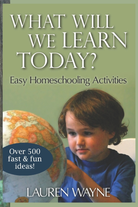 Knjiga What Will We Learn Today? Lauren Wayne