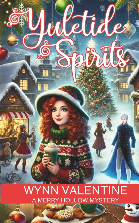 Kniha Yuletide Spirits Wynn Valentine