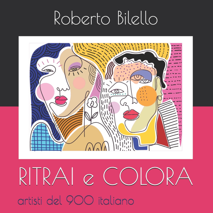 Kniha RITRAI e COLORA Roberto Bilello