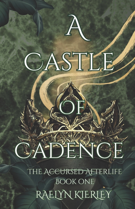 Knjiga A Castle of Cadence Raelyn Kierley
