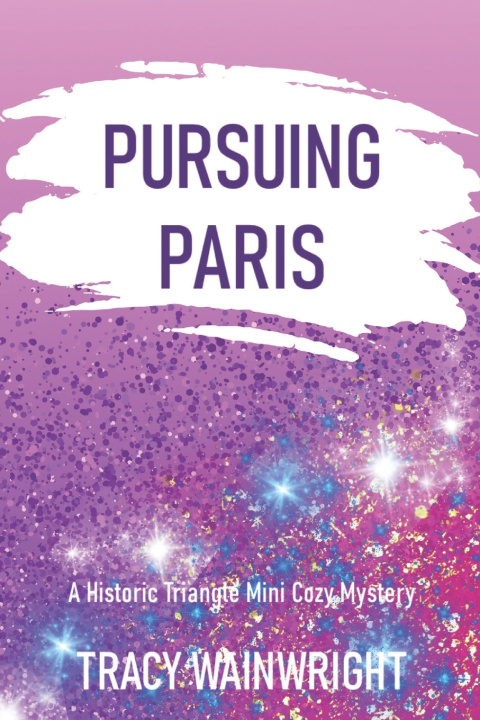 Boek Pursuing Paris Tracy Wainwright
