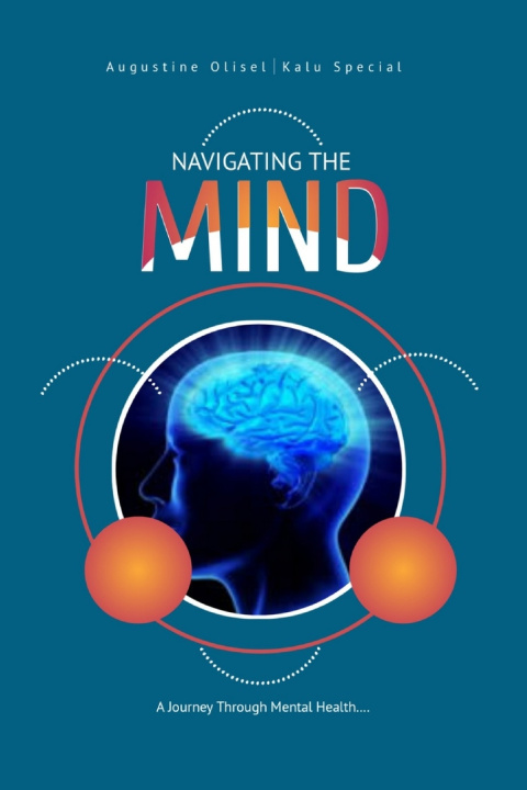 Книга Navigating the Mind Augustine Olisel