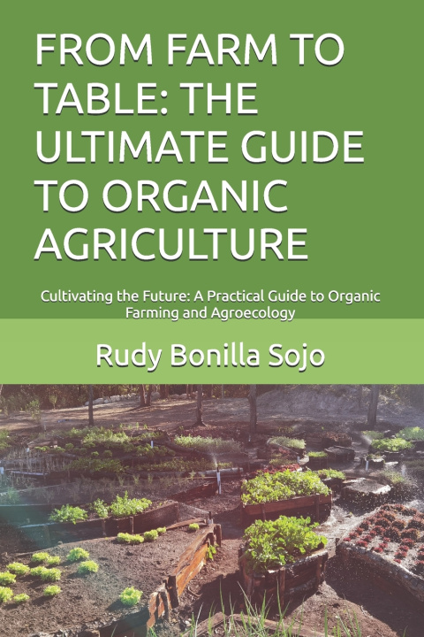 Kniha FROM FARM TO TABLE Rudy Bonilla Sojo