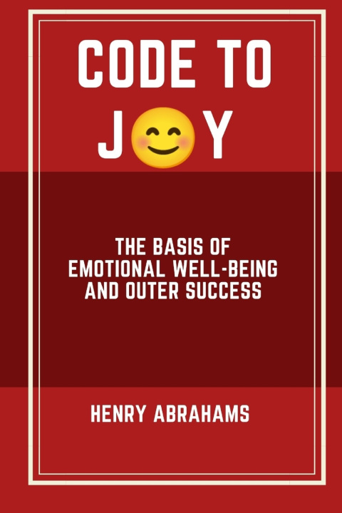 Книга Code to Joy HENRY ABRAHAMS