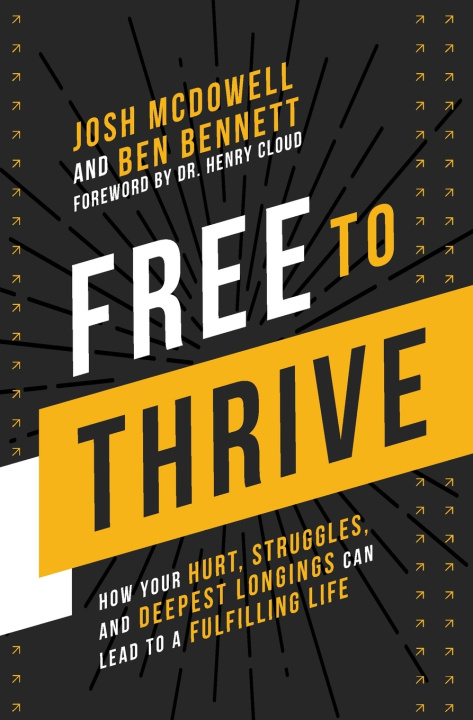 Kniha Free to Thrive Josh McDowell