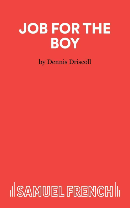 Knjiga Job For The Boy Dennis Driscoll