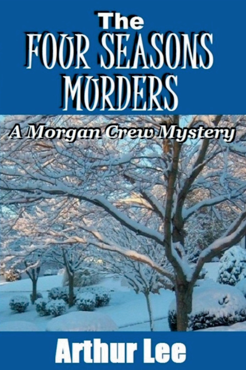 Kniha The Four Seasons Murders Arthur A. Lee