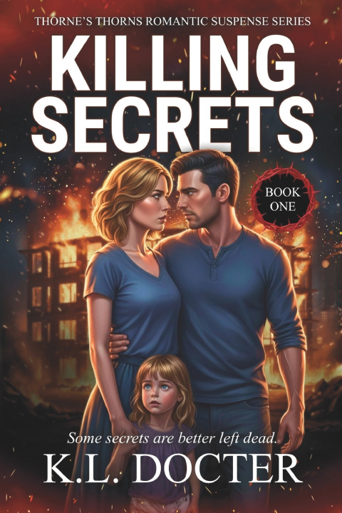 Könyv Killing Secrets K.L. Docter