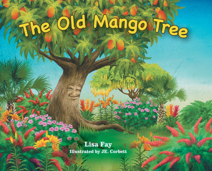 Kniha The Old Mango Tree Lisa Fay