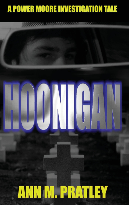 Könyv Hoonigan 2nd Edition (Large Print) Ann M. Pratley