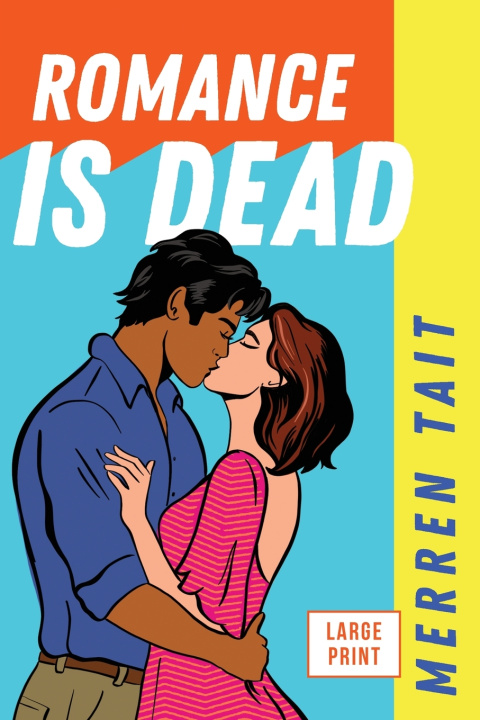 Kniha Romance is Dead Merren Tait