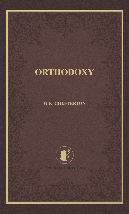 Knjiga Orthodoxy G. K. Chesterton