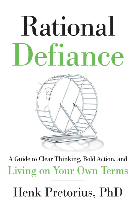 Kniha Rational Defiance Henk Pretorius