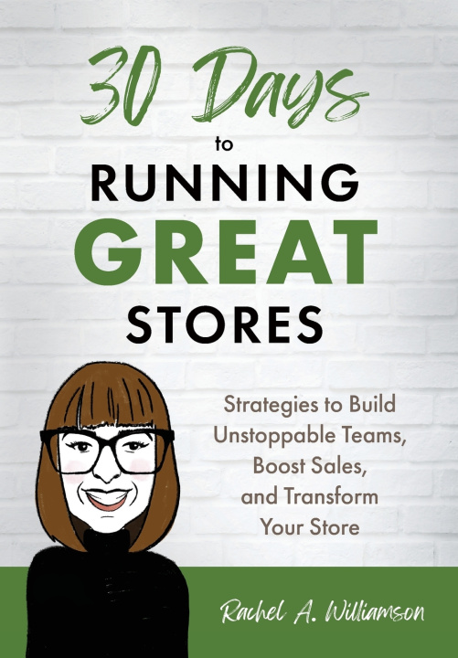 Kniha 30 Days to Running Great Stores Rachel A. Williamson