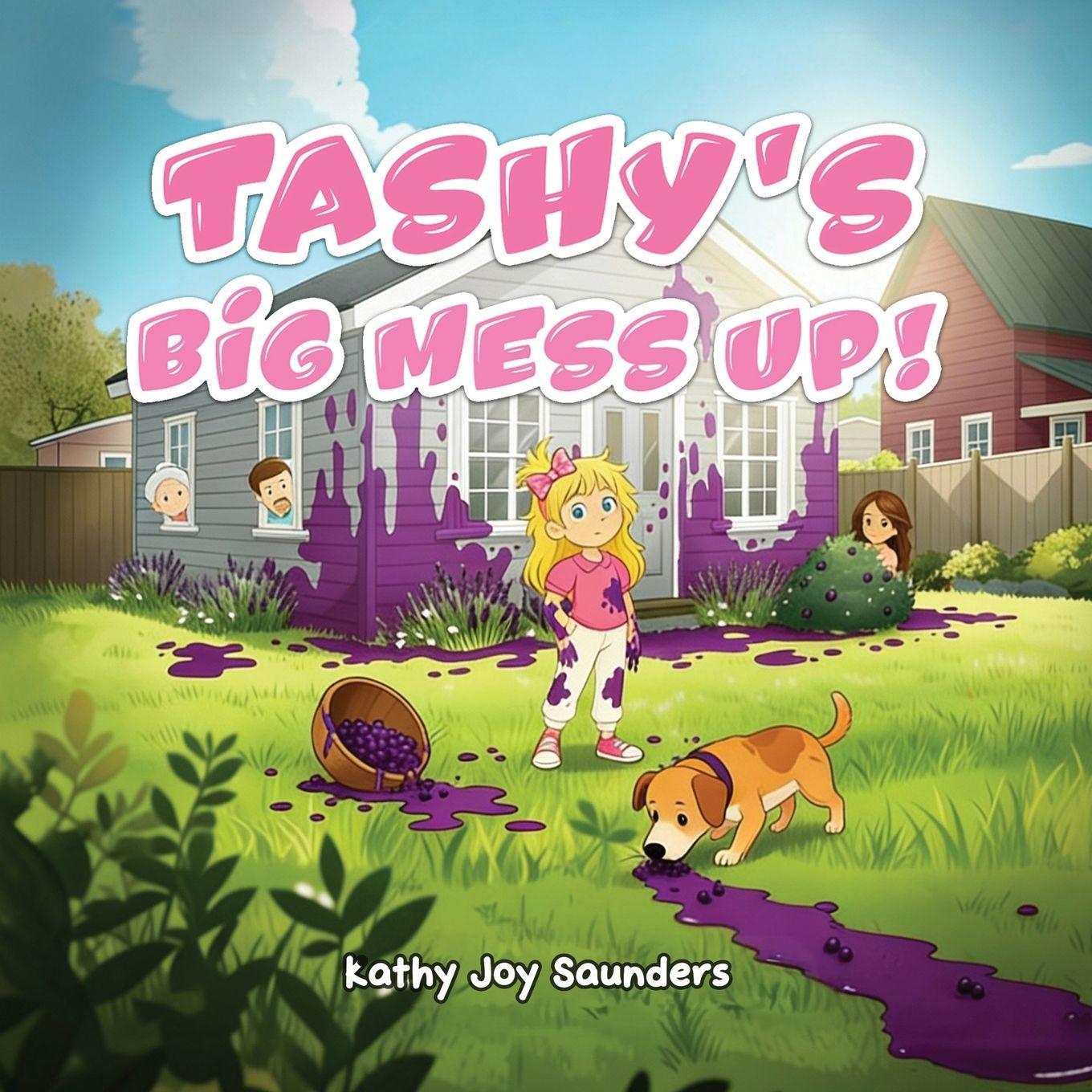 Книга Tashy's Big Mess Up Kathy Joy Saunders
