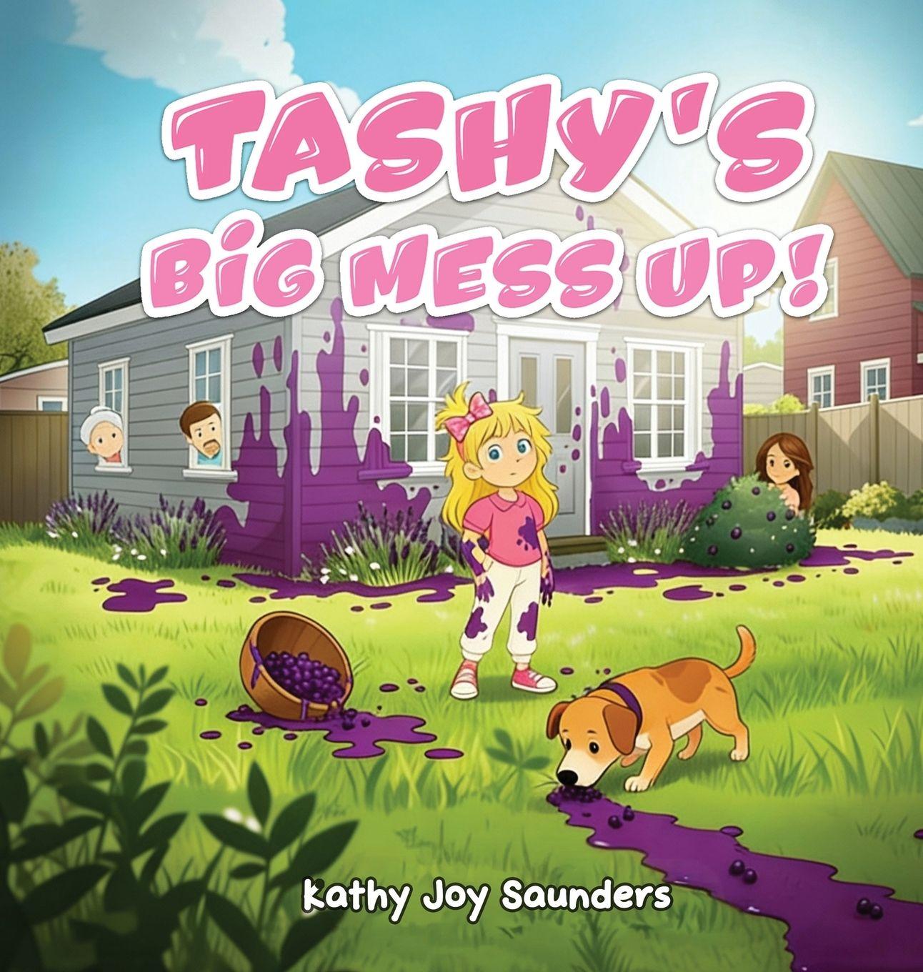 Книга Tashy's Big Mess Up Kathy Joy Saunders