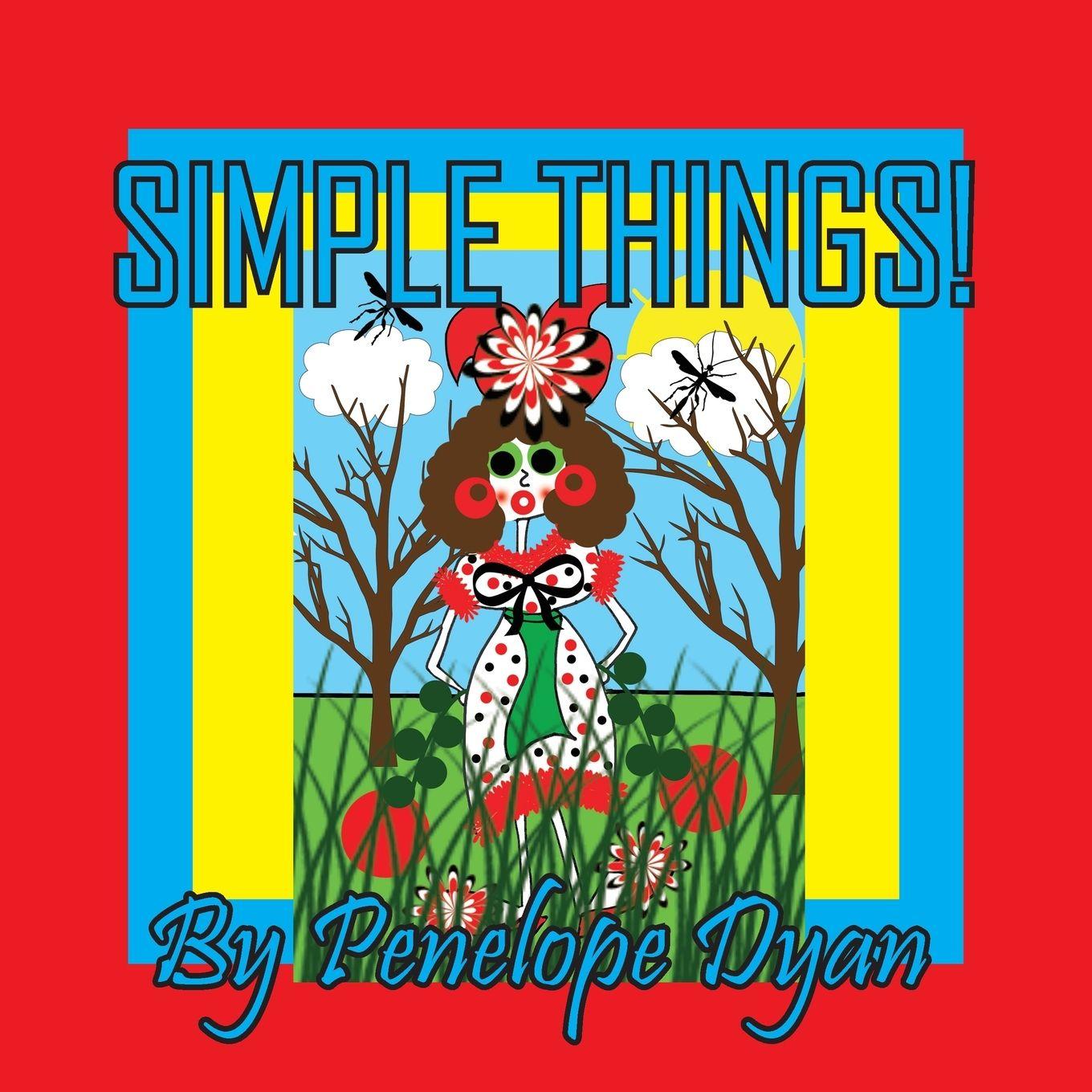 Kniha Simple Things! Penelope Dyan
