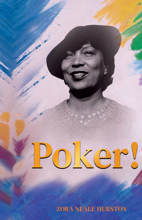 Kniha Poker! Zora Neale Hurston