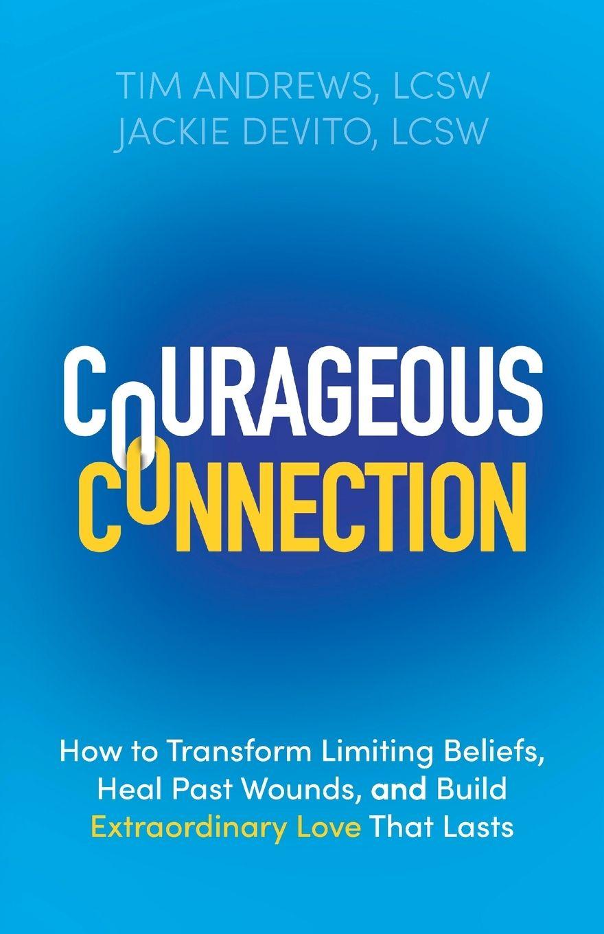 Kniha Courageous Connection Tim Andrews