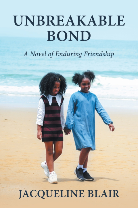 Kniha UNBREAKABLE BOND Jacqueline Blair