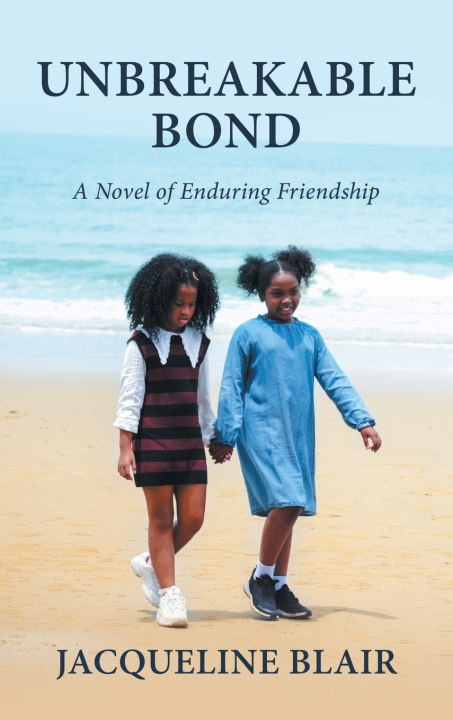 Kniha UNBREAKABLE BOND Jacqueline Blair