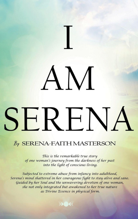Kniha I Am Serena Serena-Faith Masterson