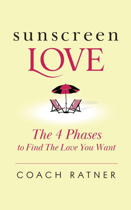Kniha Sunscreen Love Coach Daniel Ratner