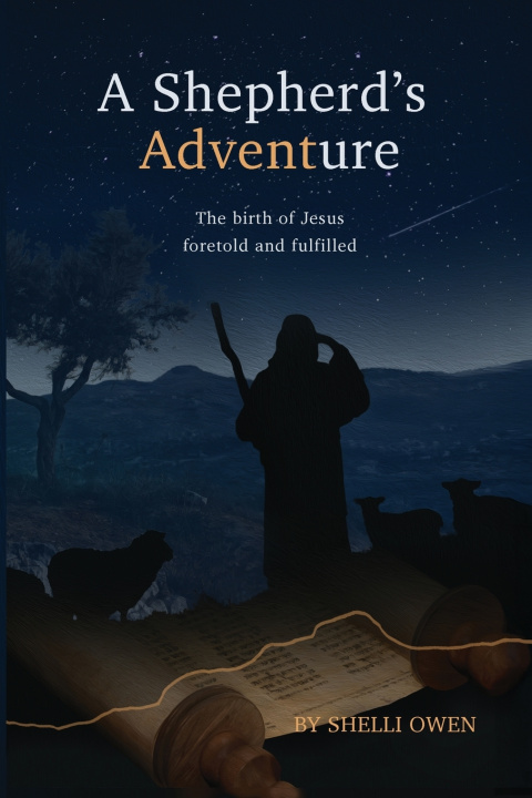 Книга A Shepherd's ADVENTure Shelli Owen
