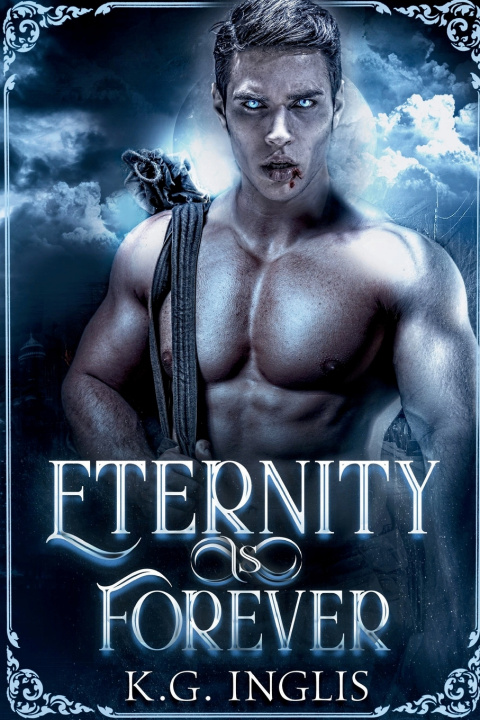 Kniha Eternity Is Forever K.G. Inglis