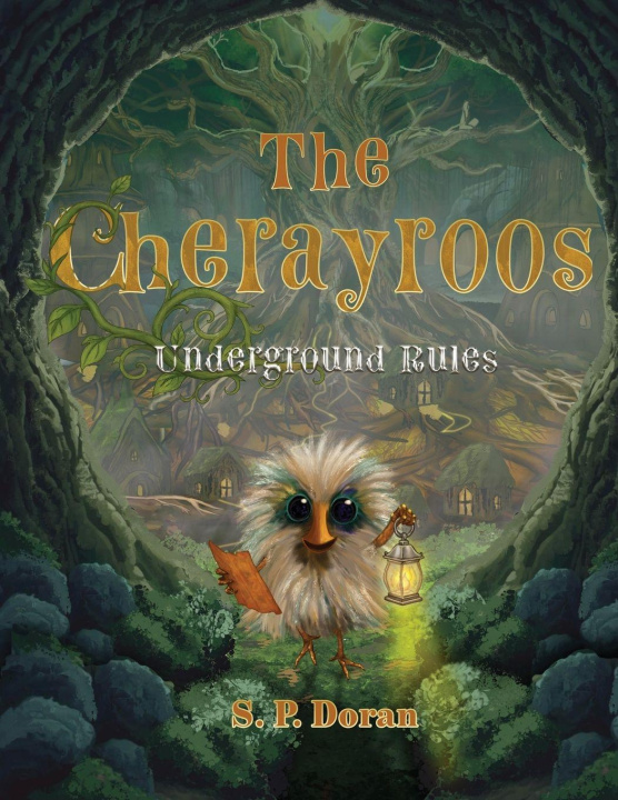 Knjiga The Cherayroos, Underground Rules S.P Doran