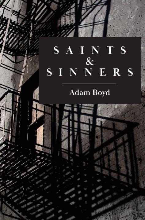 Kniha Saints & Sinners Adam Boyd