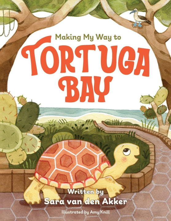Kniha Making My Way to Tortuga Bay Sara van den Akker