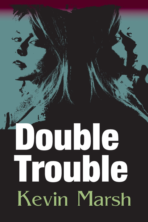 Kniha Double Trouble Kevin Marsh