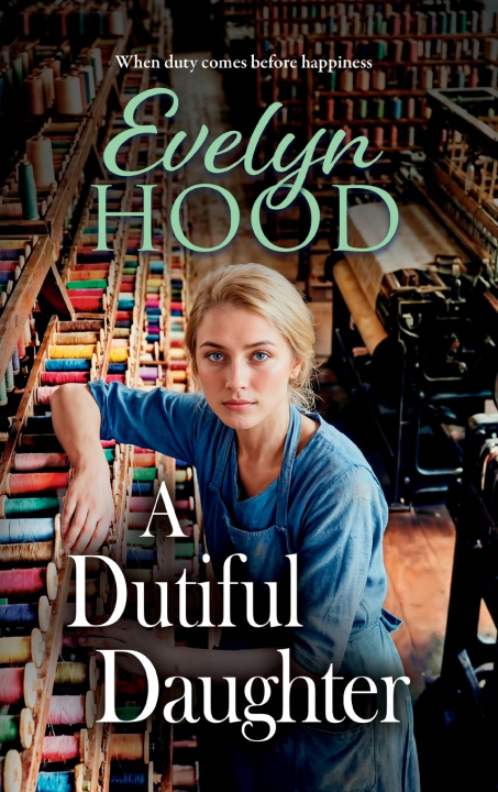 Kniha A Dutiful Daughter Evelyn Hood