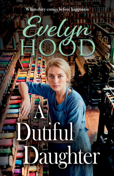 Kniha A Dutiful Daughter Evelyn Hood