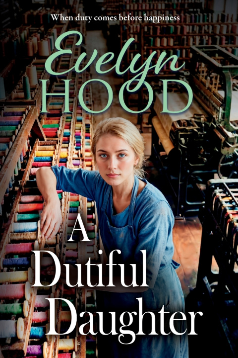 Knjiga A Dutiful Daughter Evelyn Hood