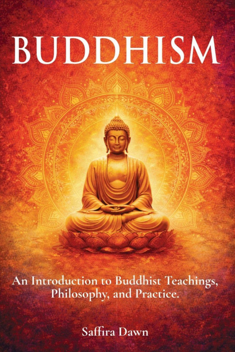 Könyv Buddhism Saffira Dawn