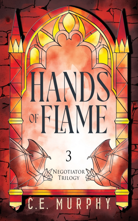 Книга Hands of Flame C. E. Murphy