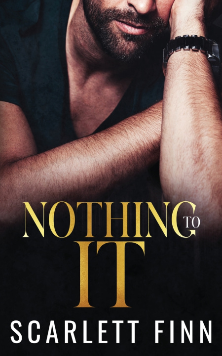 Kniha Nothing to It Scarlett Finn