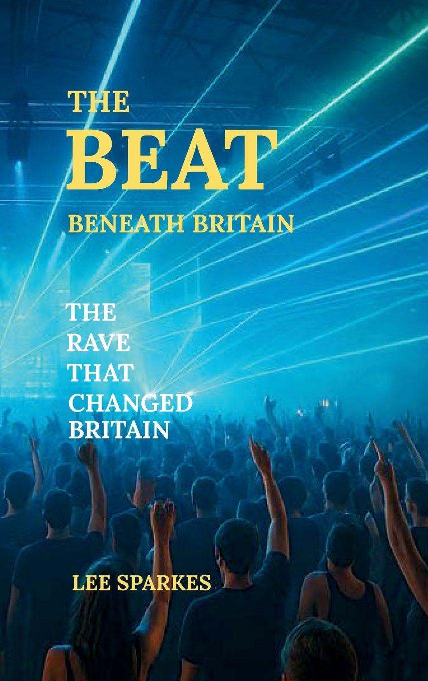 Knjiga The Beat Beneath Britain Lee Sparkes