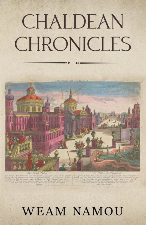Knjiga Chaldean Chronicles Weam Namou
