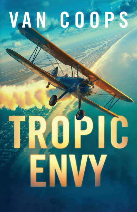 Kniha TROPIC ENVY Nate Van Coops