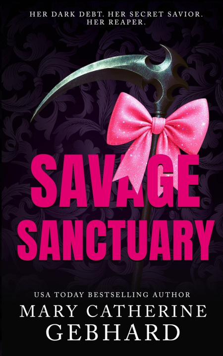 Kniha Savage Sanctuary Mary Catherine Gebhard