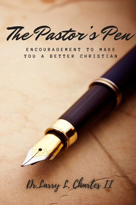 Книга The Pastor's Pen Larry L. Charles II