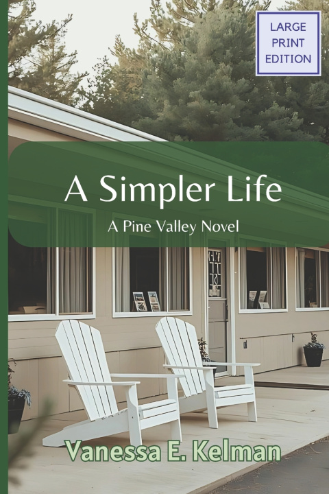 Kniha A Simpler Life (Large Print) Vanessa E. Kelman